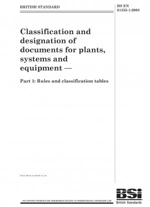 Classification and designation of documents for plants, systems and equipment - Part 1: Rules and classification tables