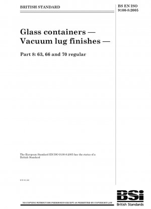 Glass containers - Vacuum lug finishes - 63, 66 and 70 regular