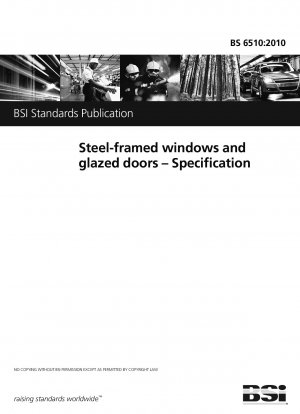 Steel-framed windows and glazed doors. Specification