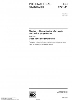 Plastics - Determination of dynamic mechanical properties - Part 11: Glass transition temperature