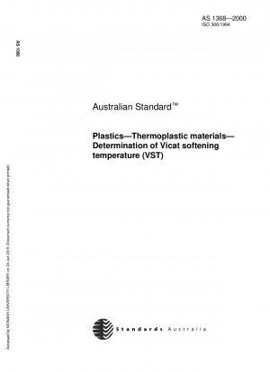 Plastics - Thermoplastic materials - Determination of Vicat softening temperature (VST)