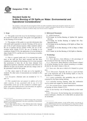 Standard Guide for  In-Situ Burning of Oil Spills on Water: Environmental and Operational  Considerations