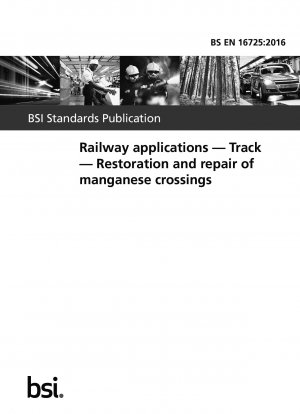 Railway applications. Track. Restoration and repair of manganese crossings