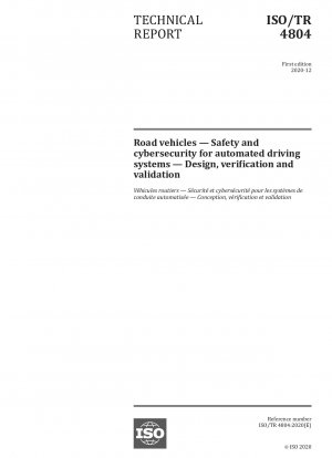 Road vehicles - Safety and cybersecurity for automated driving systems - Design, verification and validation