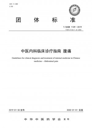 Guidelines for clinical diagnosis and treatment of internal medicine in Chinese medicine—Abdominal pain