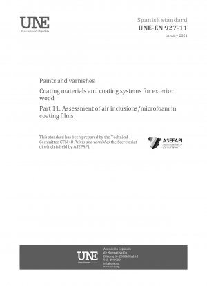 Paints and varnishes - Coating materials and coating systems for exterior wood - Part 11: Assessment of air inclusions/microfoam in coating films