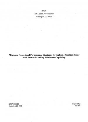 Minimum Operational Performance Standards for Airborne Weather Radar with Forward-Looking Windshear Compatibility (Change No. 1 - 1995)