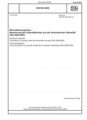 Petroleum products - Calculation of viscosity index from kinematic viscosity (ISO 2909:2002)