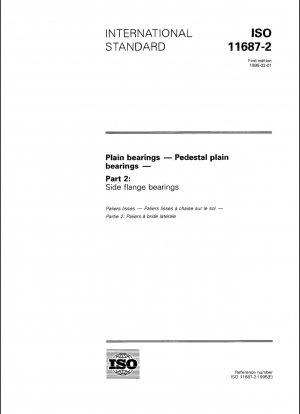 Plain bearings - Pedestal plain bearings - Part 2: Side flange bearings