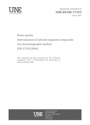 Water quality - Determination of selected organotin compounds - Gas chromatographic method (ISO 17353:2004)