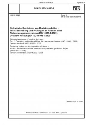 Biological evaluation of medical devices - Part 1: Evaluation and testing within a risk management system (ISO 10993-1:2009); German version EN ISO 10993-1:2009