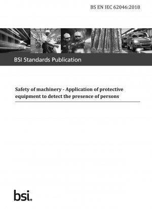  Safety of machinery. Application of protective equipment to detect the presence of persons