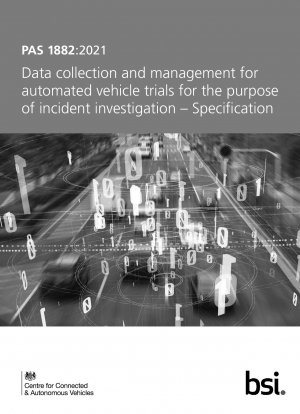 Data collection and management for automated vehicle trials for the purpose of incident investigation. Specification