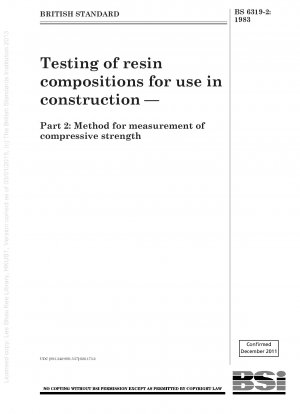Testing of resin compositions for use in construction — Part 2 : Method for measurement of compressive strength
