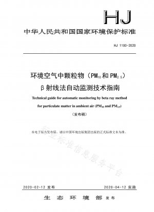 Technical guidelines for automatic monitoring of particulate matter (PM10 and PM2.5) in ambient air by β-ray method