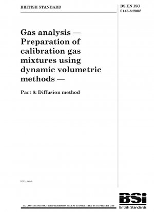 Gas analysis — Preparation of calibration gas mixtures using dynamic volumetric methods — Part 8 : Diffusion method