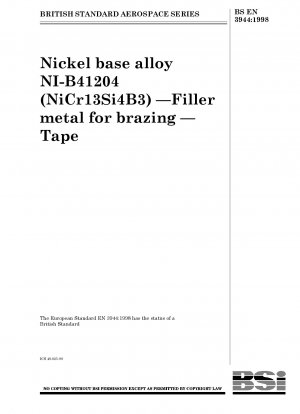 Nickel base alloy NI - B41204 (NiCr13Si4B3) — Filler metal for brazing — Tape