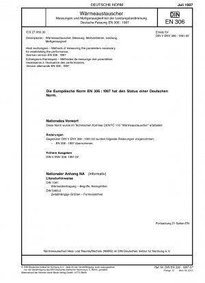Heat exchangers - Methods of measuring the parameters necessary for establishing the performance; German version EN 306:1997
