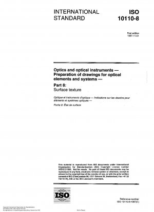 Optics and optical instruments - Preparation of drawings for optical elements and systems - Part 8: Surface texture