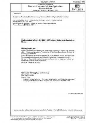 Fruit and vegetable juices - Determination of nitrogen content - Kjeldahl method; German version EN 12135:1997