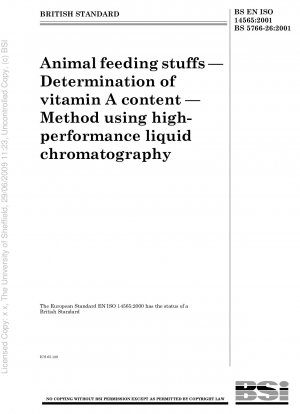 Animal feeding stuffs. Determination of vitamin A content. Method using high-performance liquid chromatography