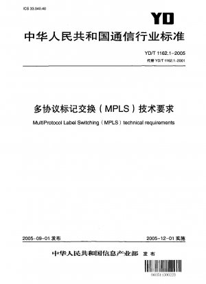 Multiprotocol Label Switching (MPLS) technical requirements