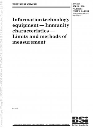 Information technology equipment — Immunity characteristics — Limits and methods of measurement