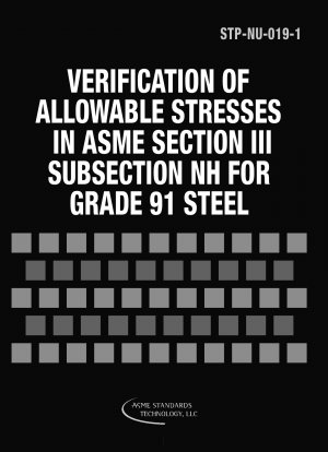 Verification of Allowable Stresses in ASME Section III Subsection NH for Grade 91 Steel (STP-NU-019-1 - 2009)