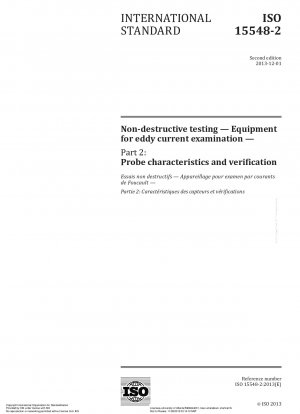 Non-destructive testing.Equipment for eddy current examination.Part 2: Probe characteristics and verification
