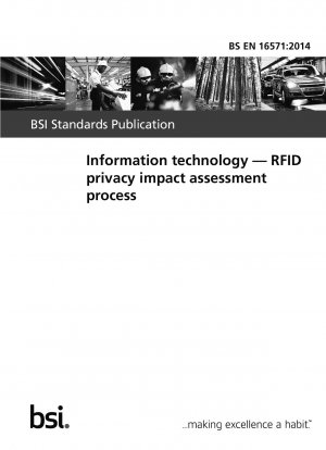 Information technology. RFID privacy impact assessment process