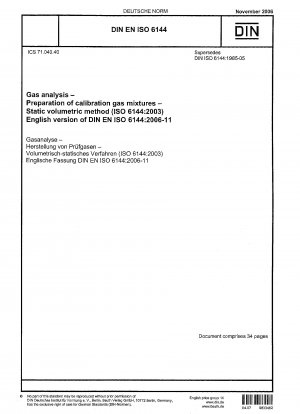Gas analysis - Preparation of calibration gas mixtures - Static volumetric method (ISO 6144:2003); German version EN ISO 6144:2006