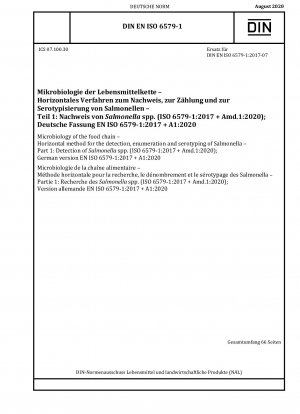 Microbiology of the food chain - Horizontal method for the detection, enumeration and serotyping of Salmonella - Part 1: Detection of Salmonella spp. (ISO 6579-1:2017 + Amd.1:2020); German version EN ISO 6579-1:2017 + A1:2020