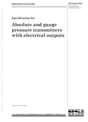 Specification for Absolute and gauge pressure transmitters with electrical outputs