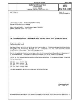 Laboratory glassware - Test tubes (ISO 4142:2002); German version EN ISO 4142:2002