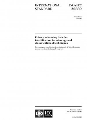 Privacy enhancing data de-identification terminology and classification of techniques