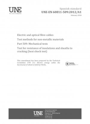 Electric and optical fibre cables - Test methods for non-metallic materials - Part 509: Mechanical tests - Test for resistance of insulations and sheaths to cracking (heat shock test)
