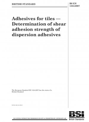 Adhesives for tiles - Determination of shear adhesion strength of dispersion adhesives