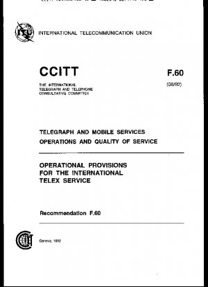 Operational Provisions for the International Telex Service (Study Group I) 34 pp