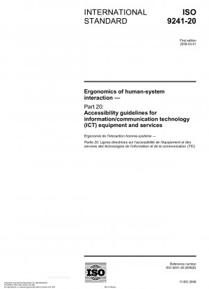 Ergonomics of human-system interaction - Part 20: Accessibility guidelines for information/communication technology (ICT) equipment and services