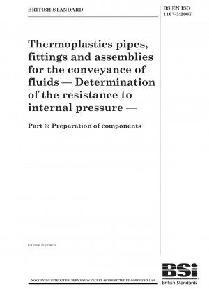 Thermoplastics pipes, fittings and assemblies for the conveyance of fluids - Determination of the resistance to internal pressure - Preparation of components