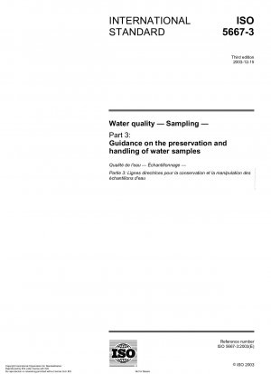 Water quality - Sampling - Part 3: Guidance on the preservation and handling of water samples