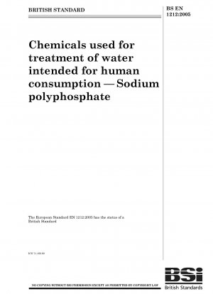Chemicals used for treatment of water intended for human consumption - Sodium polyphosphate