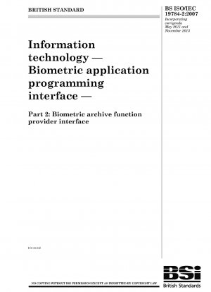 Information technology — Biometric application programming interface — Part 2 : Biometric archive function provider interface