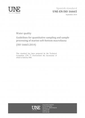 Water quality - Guidelines for quantitative sampling and sample processing of marine soft-bottom macrofauna (ISO 16665:2014)