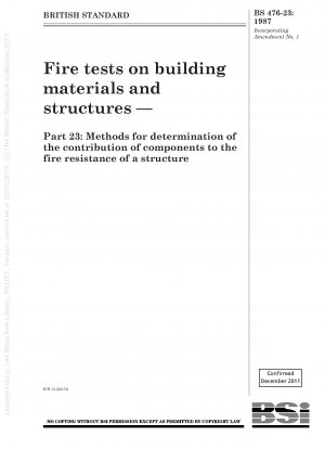 Fire tests on building materials and structures — Part 23 : Methods for determination of the contribution of components to the fire resistance of a structure
