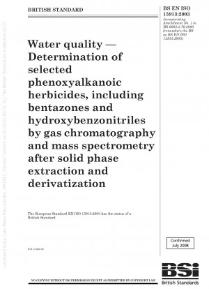 Water quality — Determination of selected phenoxyalkanoic herbicides, including bentazones and hydroxybenzonitriles by gas chromatography and mass spectrometry after solid phase extraction and derivatization