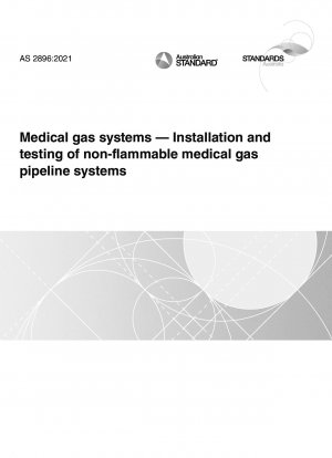 Medical gas systems — Installation and testing of non-flammable medical gas pipeline systems