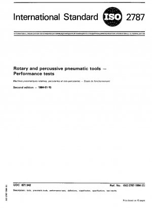 Rotary and percussive pneumatic tools; performance tests