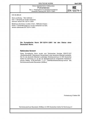 Slurry surfacing - Test methods - Part 1: Sampling for binder extraction; German version EN 12274-1:2001