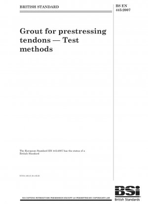 Grout for prestressing tendons - Test methods